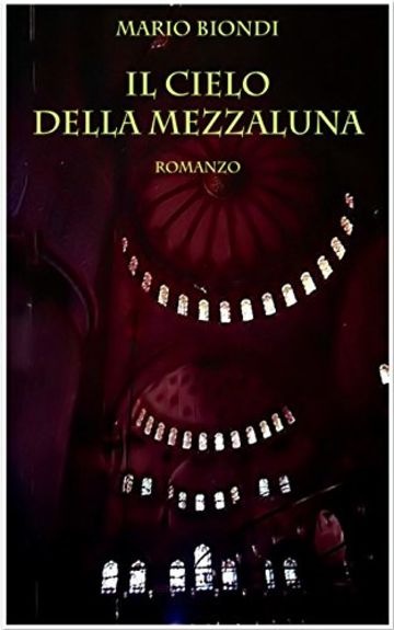 Il Cielo della Mezzaluna (La Torre di Pietra Vol. 1)