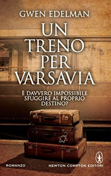 Un treno per Varsavia (eNewton Narrativa)