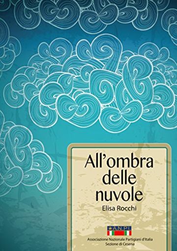 All'ombra delle nuvole