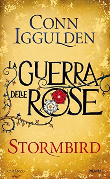 Stormbird: La Guerra delle Rose