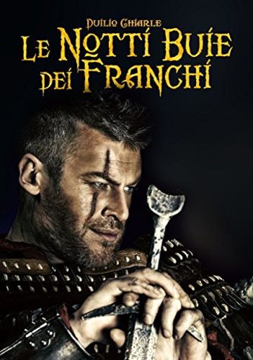 Le notti buie dei Franchi