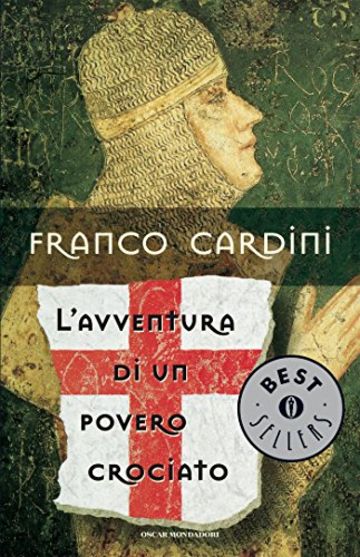 L'avventura di un povero crociato: Romanzo