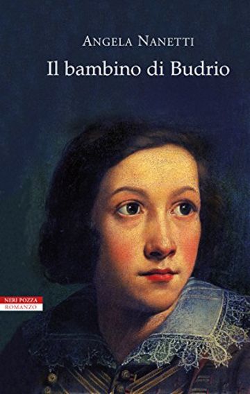 Il bambino di Budrio (I narratori delle tavole)