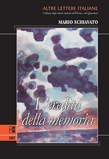 L'eredità della memoria: 1 (Altre lettere italiane)