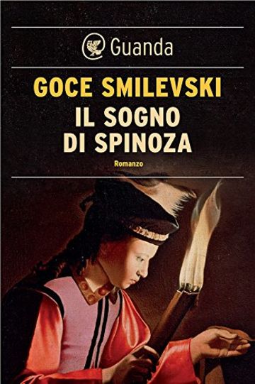 Il sogno di Spinoza (Guanda Narrativa)