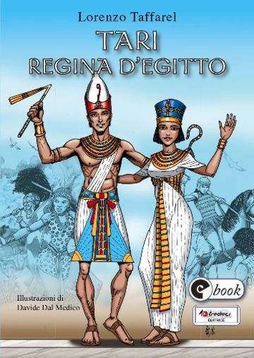 Tari regina d'Egitto (Collana ebook Vol. 33)