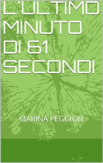 L'ultimo minuto di 61 secondi