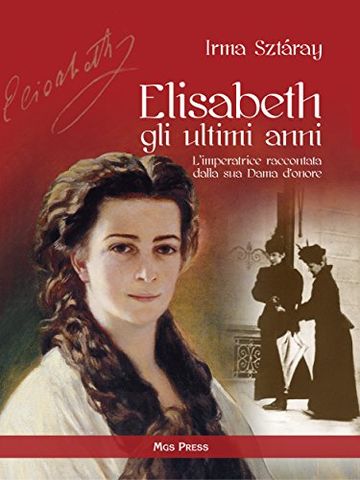 Elisabeth gli ultimi anni (Asburgo)