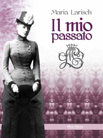 Il mio passato (Asburgo)