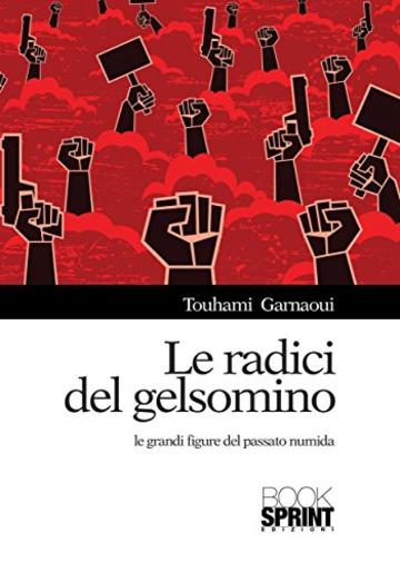 Le radici del gelsomino