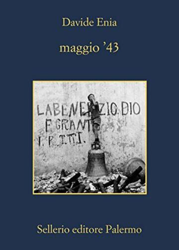 maggio '43 (La memoria Vol. 924)