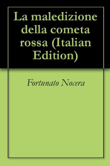 La maledizione della cometa rossa