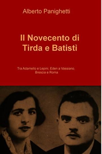 Il Novecento di Tirda e Batistì