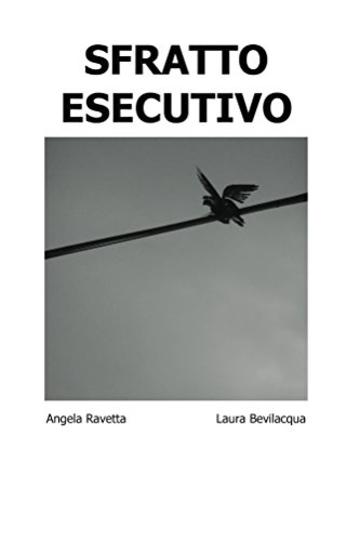 Sfratto esecutivo (L'Avvocato Piovani e altre storie Vol. 3)