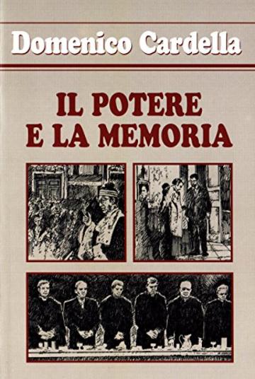 Il Potere e la Memoria