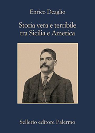 Storia vera e terribile tra Sicilia e America