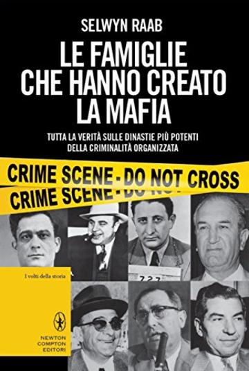 Le famiglie che hanno creato la mafia (eNewton Saggistica)