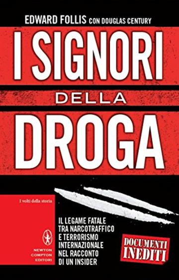 I signori della droga (eNewton Saggistica)