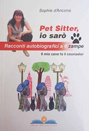 Pet Sitter, io sarò: Il debutto