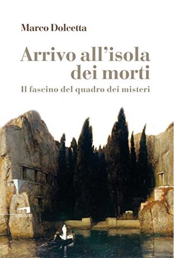 Arrivo all'Isola dei morti