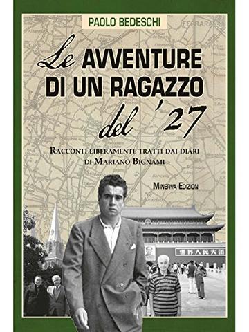 Le avventure di un ragazzo del '27 (RITRATTI)