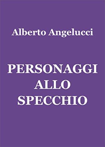 Personaggi allo Specchio