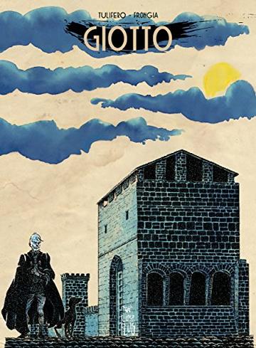 Giotto (Prodigi fra le nuvole Vol. 1)