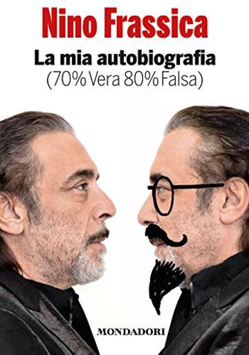 La mia autobiografia (70% Vera 80% Falsa)