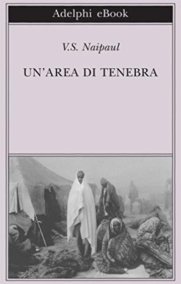 Un'area di tenebra (Biblioteca Adelphi)