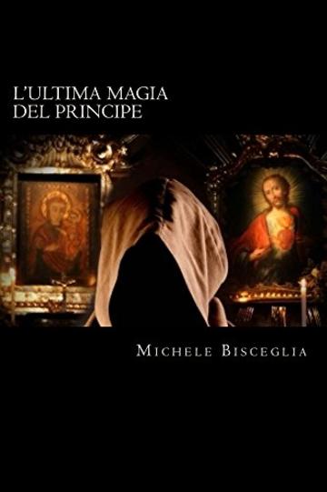 L'ultima magia del Principe