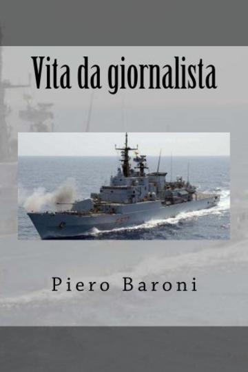 Vita da giornalista