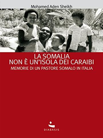 La Somalia non è un'isola dei Caraibi