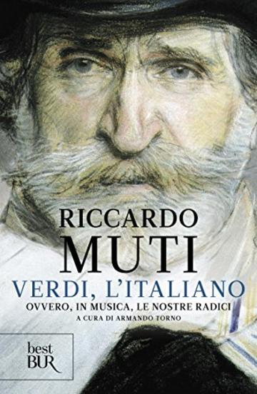 Verdi, l'italiano: Ovvero, in musica, le nostre radici (Best BUR)