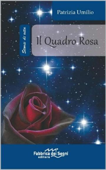 Il quadro rosa (Romanzi)