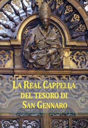 La Cappella del Tesoro di San Gennaro