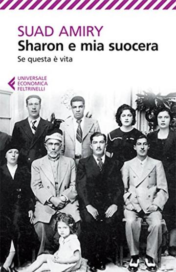 Sharon e mia suocera: Se questa è vita (Universale economica)