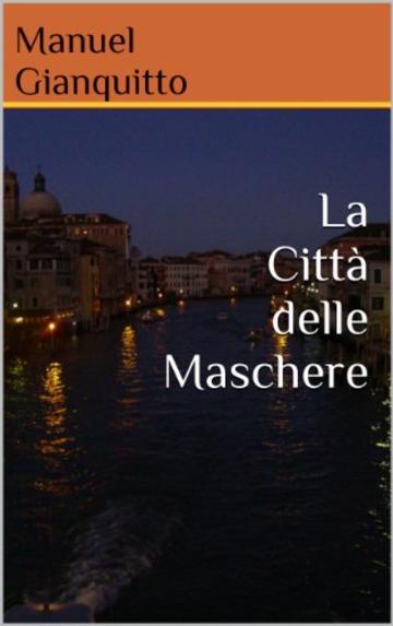 La città delle Maschere