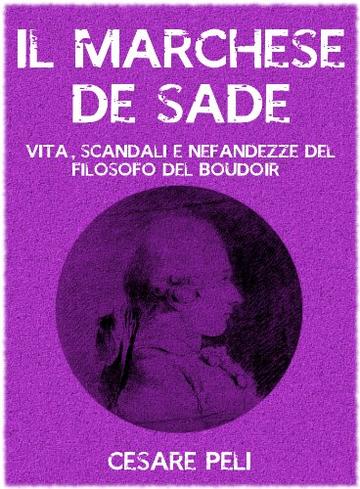 Il Marchese de Sade (Fuori Collana Vol. 45)