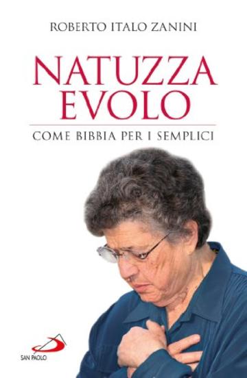 Natuzza Evolo. Come Bibbia per i semplici (I protagonisti)