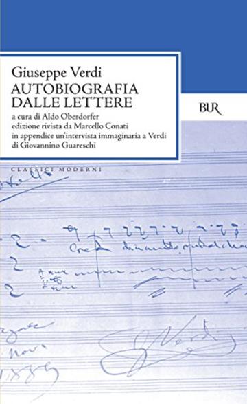 Autobiografia dalle lettere (Classici)