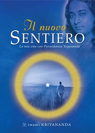 Il nuovo Sentiero (Ricerca interiore)