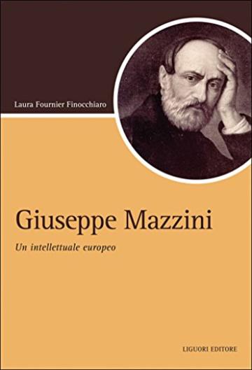 Giuseppe Mazzini: Un intellettuale europeo (Script)