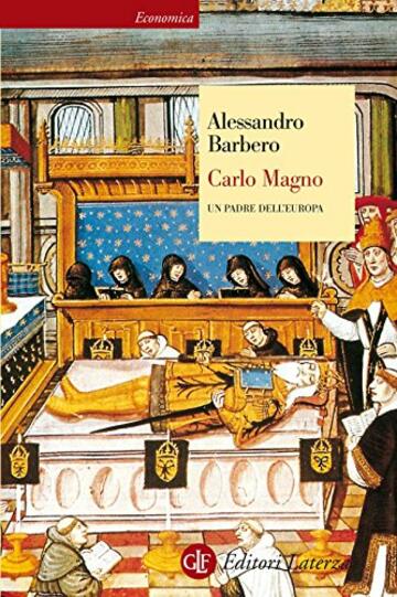 Carlo Magno: Un padre dell'Europa (Economica Laterza Vol. 310)