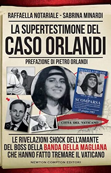 La supertestimone del caso Orlandi (eNewton Saggistica)