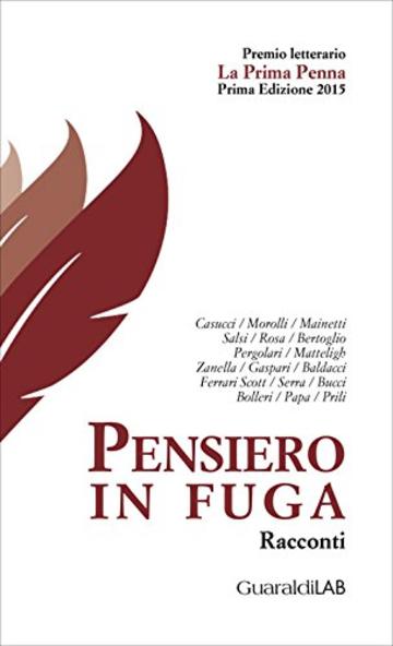 Pensiero in fuga: Racconti