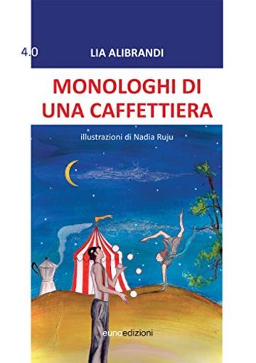 Monologhi di una caffettiera (quattropuntozero)