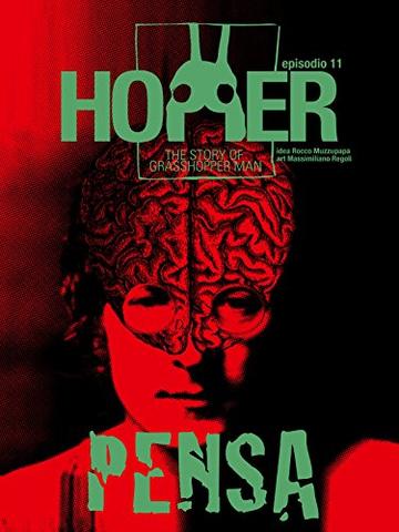 Hopper, l'uomo cavalletta - Episodio 11: Pensa