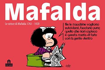 Mafalda Volume 12: Le strisce dalla 1761 alla 1920 (Magazzini Salani Fumetti)