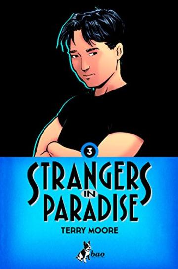 Strangers in paradise: 3