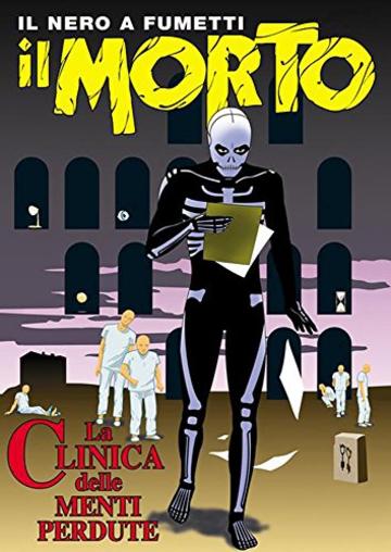 Il Morto 001 - La clinica delle menti perdute